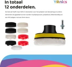 YUNICS Polijst Set - Polijsten Boormachine - Polijstschijven, Polishing & Auto Wassen - Auto Krassen Verwijderen - 12 Delig -Makita Winkel 1200x1115 3